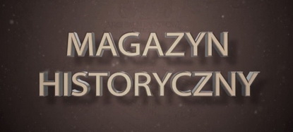 magazyn historyczny