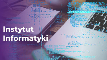 Przejdź do Instytutu Informatyki